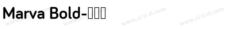 Marva Bold字体转换